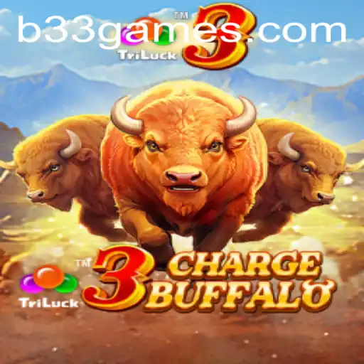 3ChargeBuffalo: Dive into the Wild Adventure with B33.GAME