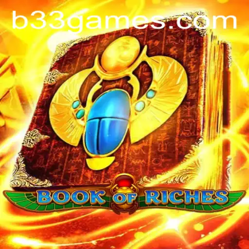 Unlock Ancient Mysteries with Book of Riches in B33.GAME
