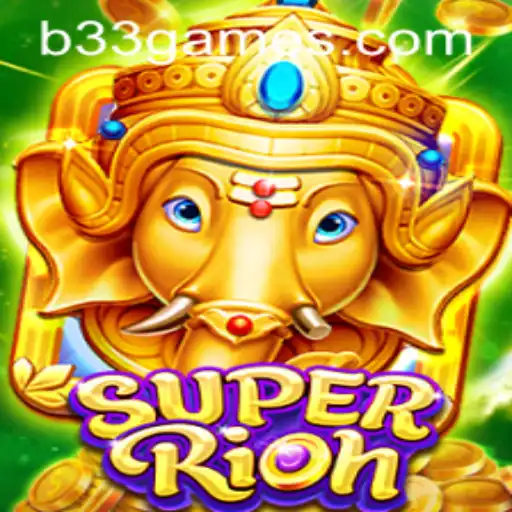 SuperRich: The Ultimate Gaming Experience with B33.GAME