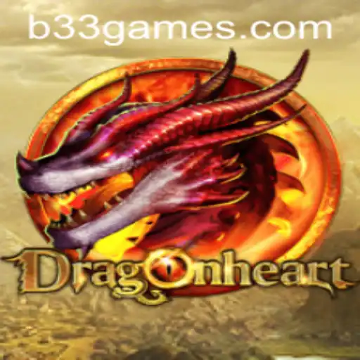 Exploring the World of DragonHeart: An Epic Gaming Experience