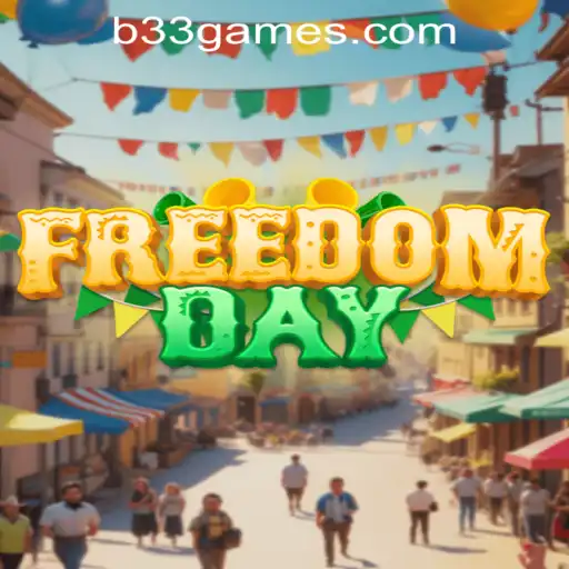 Discover the Thrilling World of FreedomDay in B33.GAME
