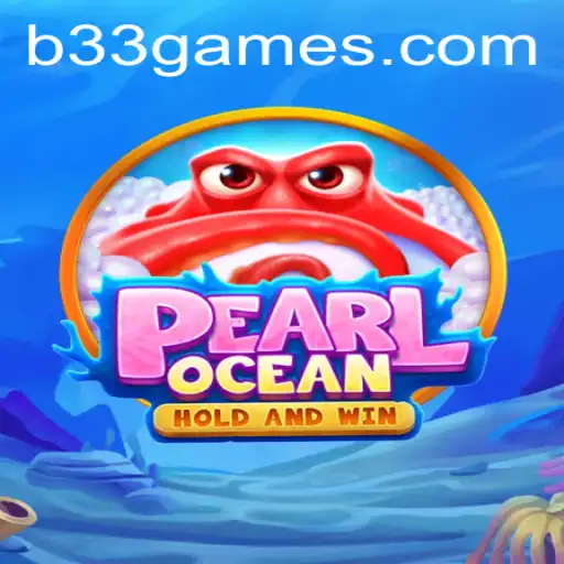 Dive into the World of PearlOcean: Understanding the Game B33.GAME